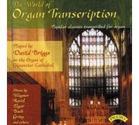 World Of Organ Transcription, The (Briggs)