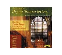 World of Organ Transcription, The (Briggs)