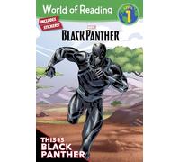 World of Reading: Black Panther: This is Black Panther (Level 1) (Marvel Black Panther: World of Reading, Level 1)