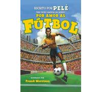 Por Amor al Futbol / For Love of Soccer!: Level 2 (World of Reading, Level 2)