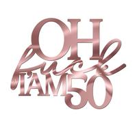 World of Sparkles | "Oh F*ck I am" Personalized Celebration Cake Charm Acrylic 3mm Thick and Classy | Custom Number - 4" 5" 6" (Rose Gold Mirror) 5inch