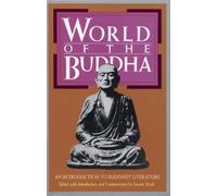 World of the Buddha: An Introduction to the Buddhist Literature (Introduction to Buddhist Literature)