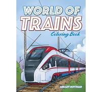World of Trains Coloring Book (Dover Planes Trains Automobiles Coloring)