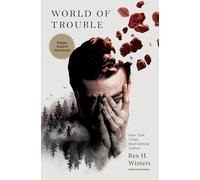 World of Trouble: The Last Policeman Book III