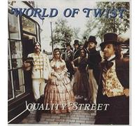 World of Twist - Quality Street