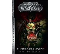 World of Warcraft - Aufstieg der Horde: Blizzard Legends