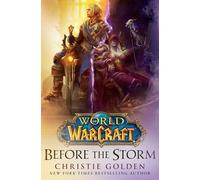 World of Warcraft: Before the Storm – World of Warcraft 2 – Titan Books