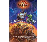 World of Warcraft: Crossroads: The War Within Anthology