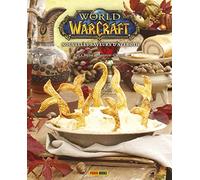 World of Warcraft - Nouvelles saveurs d'Azeroth : Le livre de cuisine officiel