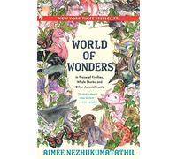 World of Wonders: in Praise of Fireflies, Whale Sharks, - NEW Aimee Nezhukuma 2