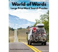 World of Words: Large Print Word Search Puzzles - Tourist Attractions
