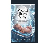 WORLD OLDEST BABY: The Miracle That Waited 30 Years (Longest Frozen Embryo)