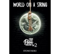 World on a String (2) (1100 Poem Challenge)