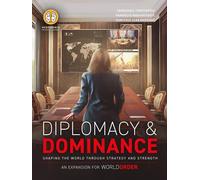 World Order: Diplomacy & Dominance Expansion
