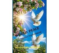 WORLD PEACE THROUGH VEDHATHIRIAM
