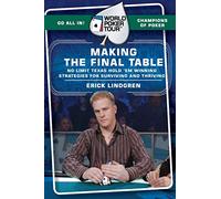 World Poker Tour(TM): Making the Final Table