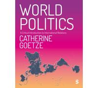 World Politics : A Critical Introduction to International Relations