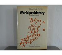 World Prehistory: In New Perspective