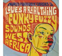 WORLD PSYCHEDELIC CLASSICS 3: LOVE'S A REAL THING 2 VINYL LP NEW