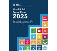 World Public Sector Report 2025: Supreme Audit Institutions and the Sustainable Development Goals