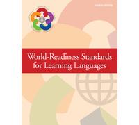 World-Readiness Standards For Learning Languages, Fourth Edition