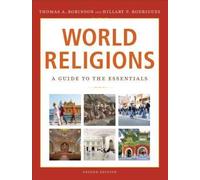 [ World Religions: A Guide to the Essentials (Revised) Robinson, Thomas A. ( Author ) ] { Paperback } 2014