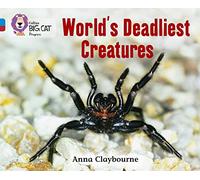 World’s Deadliest Creatures: Band 04 Blue/Band 14 Ruby (Collins Big Cat Progress)