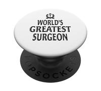 World’s Greatest Surgeon Medical Pride PopSockets Adhesive PopGrip