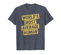 World’s Most Average Human Sarcastic Adult Humor Sarcastic T-Shirt, Men, Heather Blue, 6X-Large