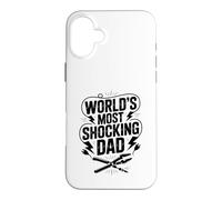 World’s Most Shocking Dad Electrician Father's Day Summer Case for iPhone 16 Plus