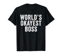 World’s Okayest Boss Funny Office Party Team Drinks T-Shirt