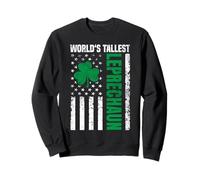 World’s Tallest Leprechaun Funny St. Patricks Day Shamrock Sweatshirt