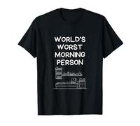 World’s Worst Morning Person Alarm Clock Chaos T-Shirt