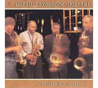 World Saxophone Quartet Requiem For Julius (CD) Album (US IMPORT)