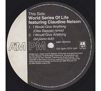 World Series Of Life feat. Claudia Nelson - WORLD SERIES OF LIFE / I WOULD GIVE ANYTHING