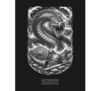 World Serpent Notebook - Norse Mythology Journal: Legendary Sea Serpent Art | Viking Inspired Creature for Writers & Artists (Ragnarok Saga)
