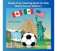World Soccer Stress Free Coloring Book for Kids