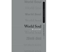World Soul : A History