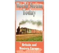World Steam - World Steam Today: Britain & Western Europe [VHS]