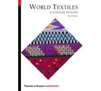 World Textiles: A Concise History: 0 (World of Art)