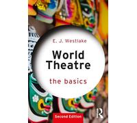 World Theatre: The Basics