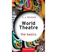 World Theatre: The Basics