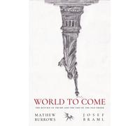 World to Come by Josef Braml (Paperback Book)