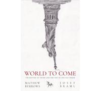 World to Come: The Return of Trump and the End of the Old Order