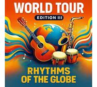 World Tour Edition III Rhythms of the Globe: A Musical Coloring Journey Through Global Beats, Instruments & Cultures (Passport to the World through colors)