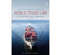 World Trade Law: Text, Materials and Commentary