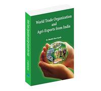 World Trade Organization and Agri-Exports from India