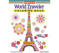 World Traveler Coloring Book: 30 World Heritage Sites (Design Originals) Beginner-Friendly Art Activities featuring Sydney Harbour, St. Basil's ... Wall of China, and More: 13 (Coloring is Fun)