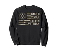 World War 11 Eleven Veteran Funny Sweatshirt