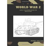 World War 2 Adult Colouring Book for Education